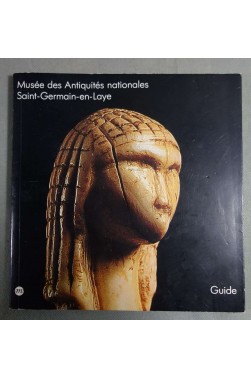 Musee des antiquites nationales, Saint-Germain-en-Laye: Guide (French Edition...