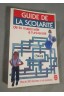 Guide de la scolarité de la maternelle à l'université - le Livre de Poche, 284 pages, 1987