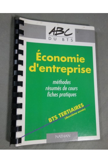 Économie d'entreprise - BTS tertiaires 1re et 2e année - ABC Nathan, 1995