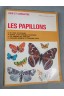 Voir et connaitre les PAPILLONS - illustrations en couleurs - Les deux coqs d'or 1972