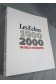 Les ECHOS 1900 - 2000 Un siècle d'économie - PHOTOS richement illustré - 1999