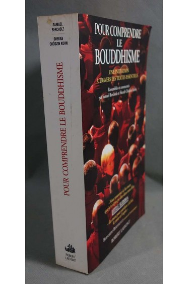 Pour comprendre le bouddhisme - S. Bercholz et S. Chödzin Kohn - 1993, illustré -