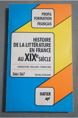 Histoire de la littérature française : XIXe siècle