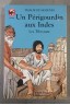 Un Périgourdin Aux Indes - Les Tibeyrant - Thalie de Molènes - Castor Poche, 1997 -