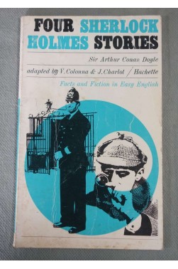 Four Sherlock Holmes Stories - Conan Doyle - Ed. Hachette, 1970, en anglais -