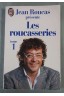 Les Roucasseries Tome 1 - Jean Roucas - Poche, 1992 -