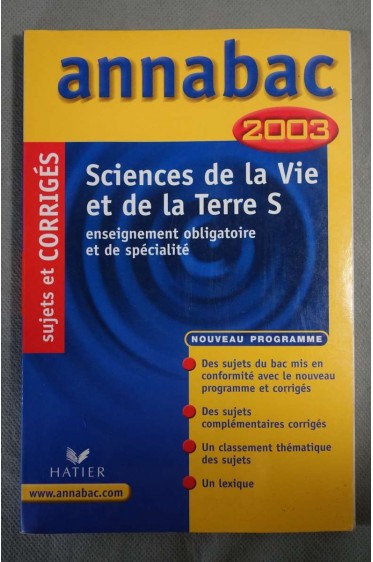 Annabac 2003 Sciences de la Vie et de la Terre - Hatier - Sujets et corrigés -