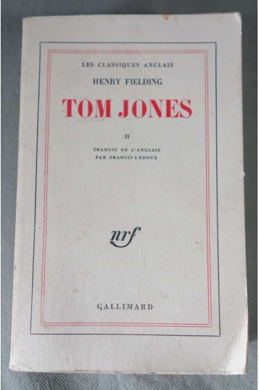 Tom Jones II - Henry Fielding - Gallimard/nrf, Les classiques anglais, 1964 -