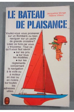 Le bateau de plaisance - Jacqueline Monge -