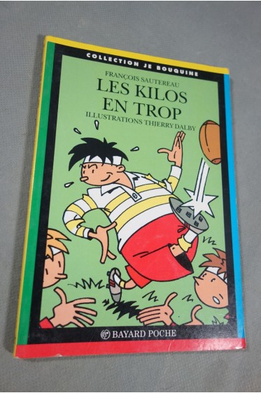 Les Kilos En Trop - Thierry Dalby - Bayard poche - Je bouquine, 1991, dès 10 ans