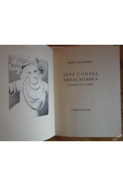 René Fauconnet. Sept contes abracadabra. Illustrés par le même.