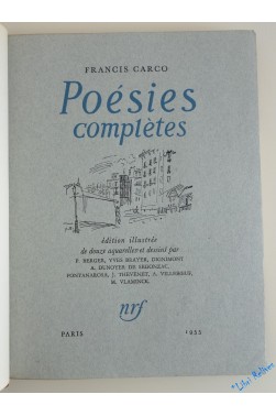 Poésies complètes. Edition Illustrée De 12 Aquarelles Et Dessins