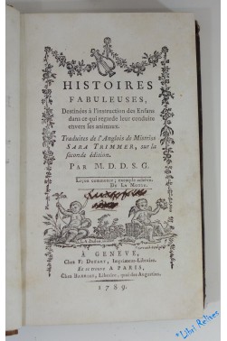 Histoires fabuleuses destinées à l'instruction des enfans dans ce qui regarde leur conduite envers les animaux