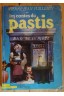 les contes du pastis (histoires vecues dans les villages de la provence d'auj...