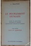 Le peuplement humain - tome I : faits et questions.