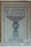 Les affinités électives Tome II seul [Fournitures diverses]