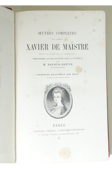 Oeuvres complètes du Conte Xavier de Maistre, édition illustrée pour la première fois par Staal