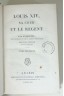 Louis XIV, sa cour et le Régent. 2 tomes, nouvelle édition, 1819