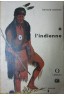 ASSINIWI Bernard - A l'indienne. Editions Lemeac / Radio Canada / coll. mon ami mon frère, 1972